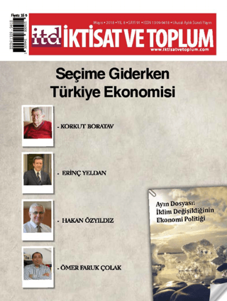 İktisat ve Toplum Dergisi Sayı: 91 Mayıs 2018