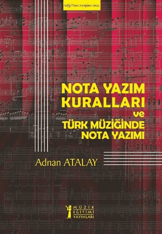 Nota Yazım Kuralları ve Türk Müziğinde Nota Yazımı