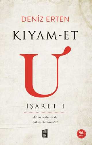 Kıyam-et U - İşaret 1
