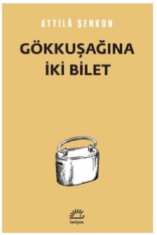 Gökkuşağına İki Bilet