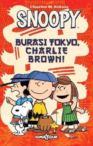 Snoopy - Burası Tokyo Charlie Brown