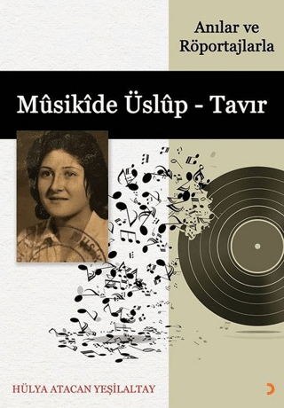 Musikide Üslup - Tavır (Anılar ve Röportajlarla)