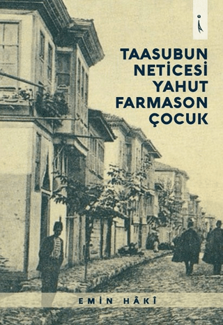 Taasubun Neticesi Yahut Farmason Çocuk
