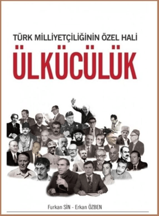 Türk Milliyetçiliğinin Özel Hali Ülkücülük
