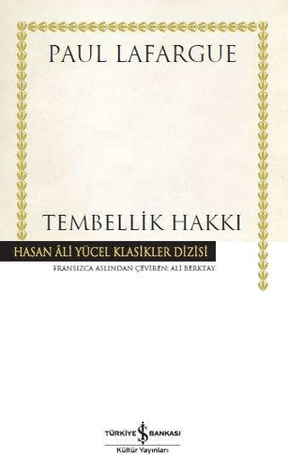 Tembellik Hakkı (Ciltli)