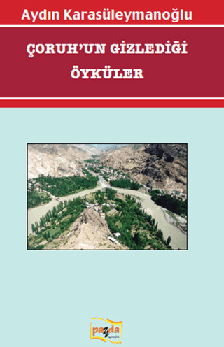 Çoruhun Gizlediği Öyküler