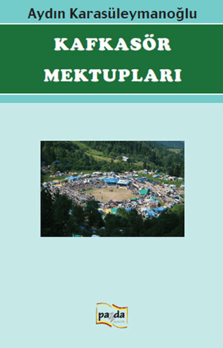 Kafkasör Mektupları