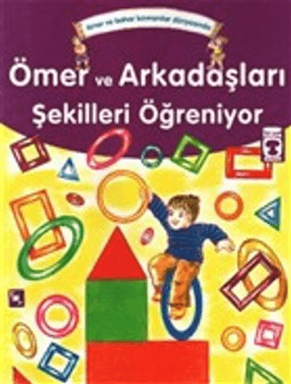 Ömer ve Arkadaşları Şekilleri Öğreniyor