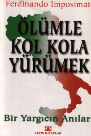 Ölümle Kol Kola Yürümek