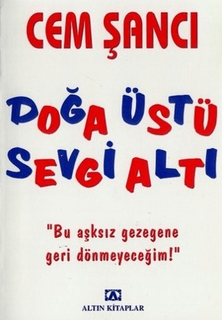 Doğa Üstü Sevgi Altı