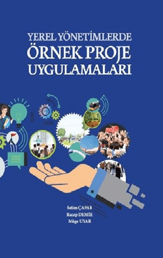 Yerel Yönetimlerde Örnek Proje Uygulamaları