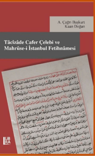 Tacizade Cafer Çelebi ve Mahruse-i İstanbul Fetihnamesi