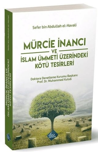 Mürcie İnancı ve İslam Ümmeti Üzerindeki Kötü Tesirleri