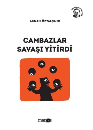 Cambazlar Savaşı Yitirdi