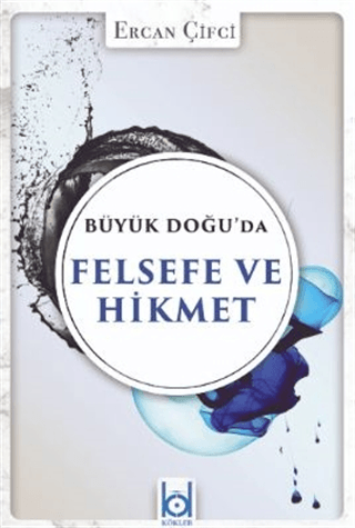 Büyük Doğuda Felsefe ve Hikmet
