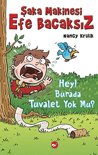 Şaka Makinesi Efe Bacaksız - 8: Hey! Burada Tuvalet Yok Mu?