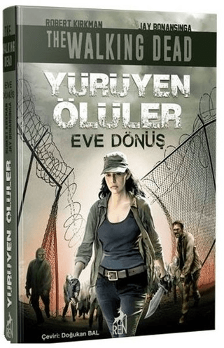 Yürüyen Ölüler - Eve Dönüş