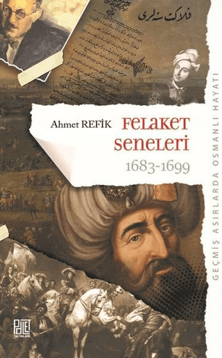 Felaket Seneleri 1683 - 1699
