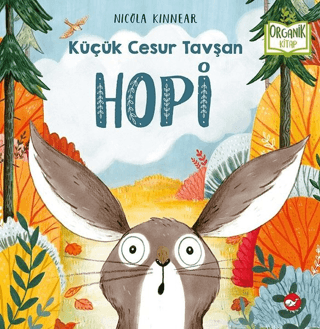 Hopi - Küçük Cesur Tavşan (Organik Kitap)