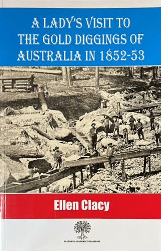 A Ladys Visit to the Gold Diggings of Australia in 1852-53