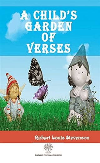 A Child’s Garden of Verses