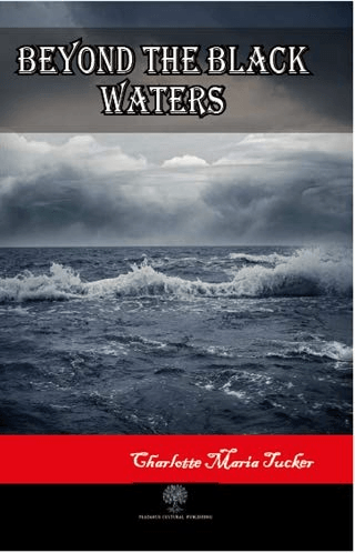 Beyond the Black Waters