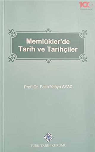 Memlüklerde Tarih ve Tarihçiler
