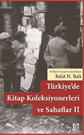 Türkiye’de Kitap Koleksiyonerleri ve Sahaflar 2