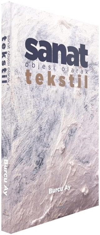 Sanat Objesi Olarak Tekstil