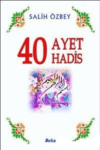 40 Ayet 40 Hadis