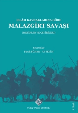 İslam Kaynaklarına Göre Malazgirt Savaşı