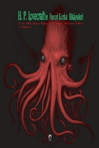 H. P. Lovecraft’ın Favori Korku Hikayeleri