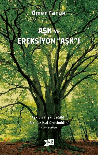 Aşk ve Ereksiyon Aşk’ı