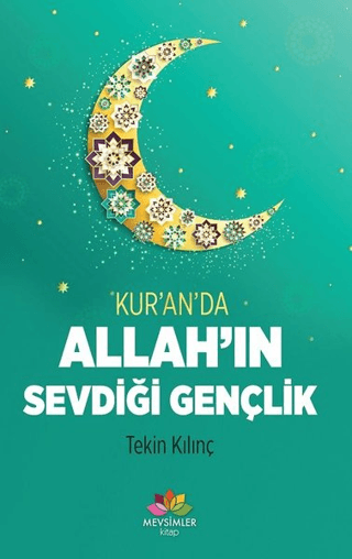 Kuranda Allahın Sevdiği Gençlik