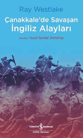 Çanakkalede Savaşan İngiliz Alayları