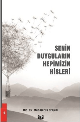 Senin Duyguların Hepimizin Hisleri