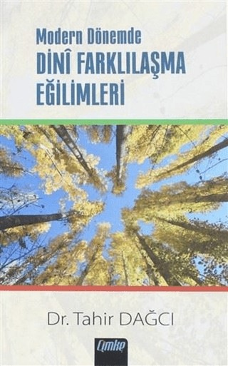 Modern Dönemde Dini Farklılaşma Eğilimleri