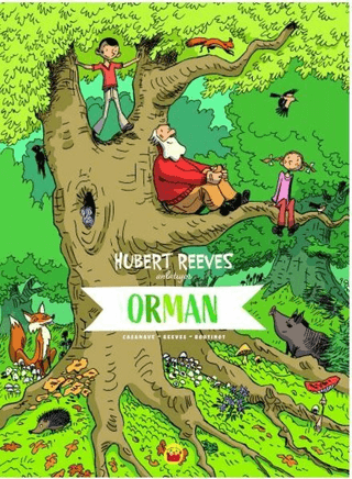Hubert Reeves Anlatıyor - Orman