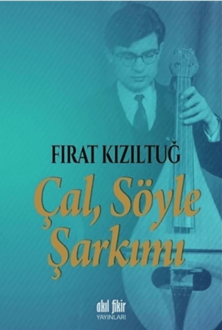 Çal Söyle Şarkımı
