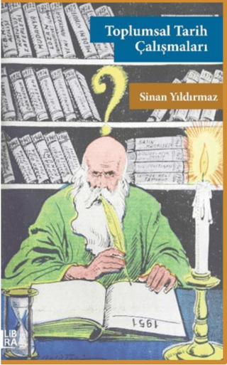 Toplumsal Tarih Çalışmaları