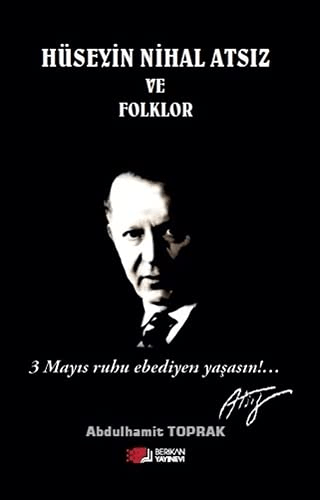 Hüseyin Nihal Atsız ve Folklor
