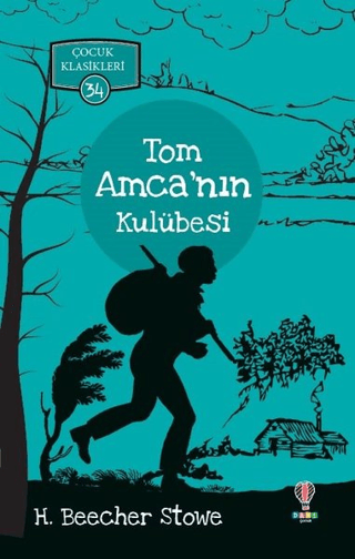 Tom Amca’nın Kulübesi - Çocuk Klasikleri 34