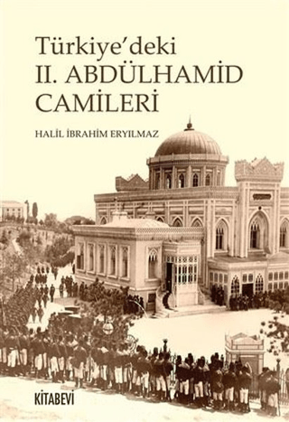 Türkiyedeki 2. Abdülhamit Camileri
