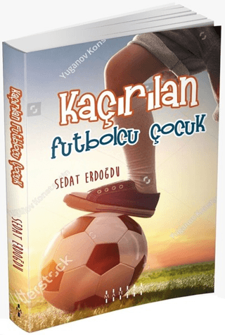 Kaçırılan Futbolcu Çocuk