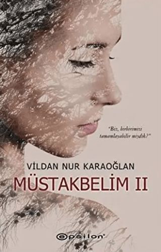 Müstakbelim 2