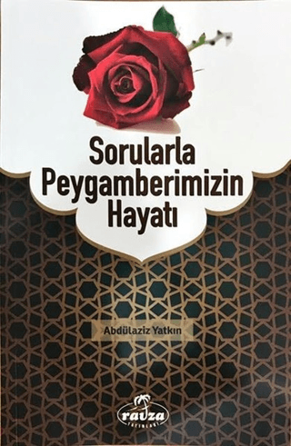 Sorularla Peygamberimizin Hayatı