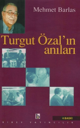 Turgut Özalın Anıları