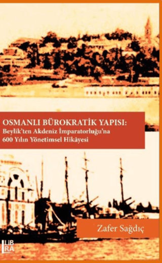 Osmanlı Bürokratik Yapısı