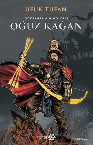 Oğuz Kağan - Göktanrının Gölgesi