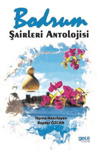 Bodrum Şairleri Antolojisi